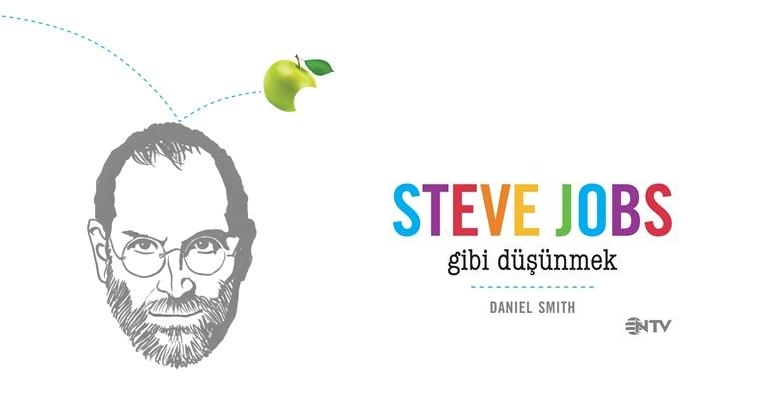 Okudum: Steve Jobs Gibi Düşünmek