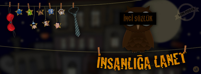 İnci sözlük insanlığa lanet